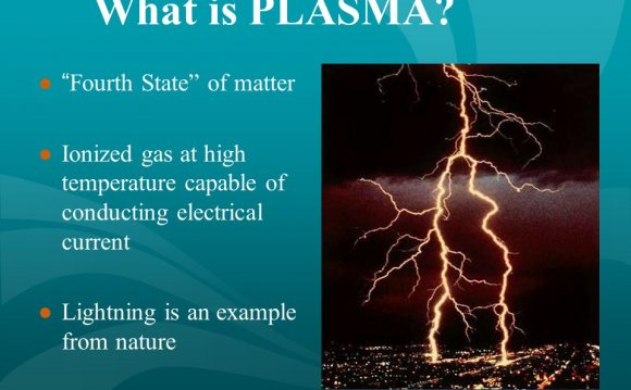 What is Plasma fourth state of matter?