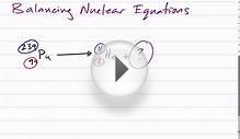 Balancing nuclear equations
