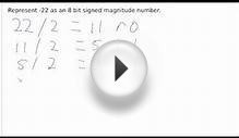 Number Systems Example 5: signed magnitude