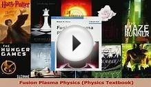 PDF Download Fusion Plasma Physics Physics Textbook PDF Online